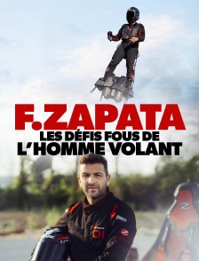 Franky Zapata : les défis fous de l'homme volant