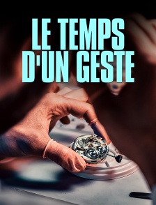 Le temps d'un geste