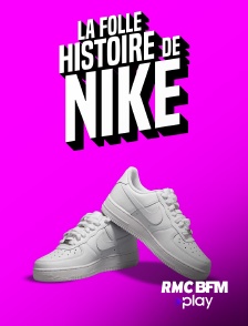 RMC BFM Play - La folle histoire de Nike en replay