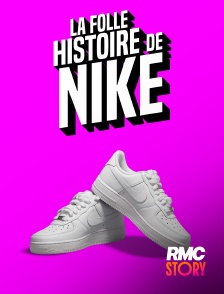 RMC Story - La folle histoire de Nike