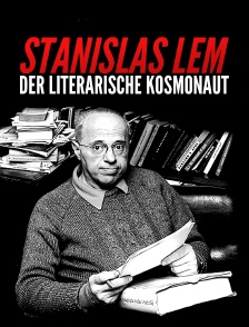 Stanislas Lem, der literarische Kosmonaut