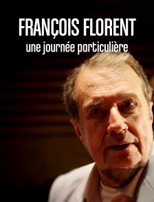 François Florent, une journée particulière