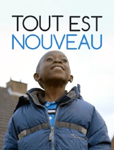 Tout est nouveau