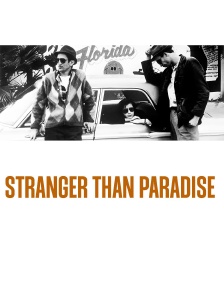 Stranger Than Paradise