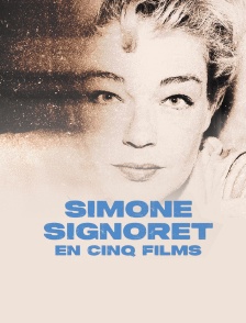 Simone Signoret en cinq films