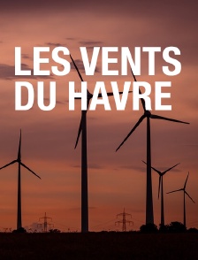 Les vents du Havre