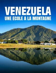 Venezuela : Une école à la montagne - Une fenêtre vers l'espoir