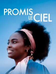 Promis le ciel