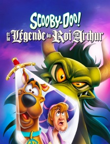 Scooby-Doo et la légende du roi Arthur