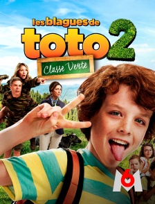 M6 - Les Blagues de Toto 2 : classe verte