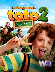 W9 - Les Blagues de Toto 2 : classe verte