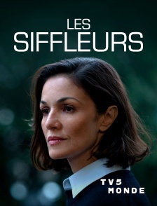 TV5MONDE - Les siffleurs