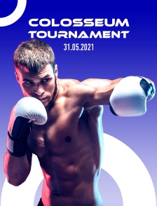 Colosseum Tournament, 31.05.2021