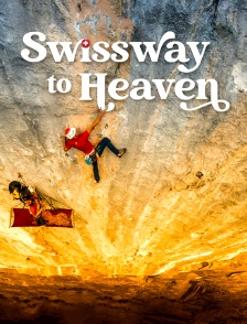 Swissway to Heaven