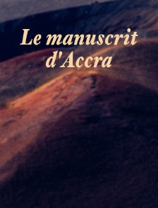 Le manuscrit d'Accra
