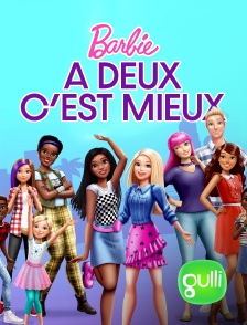 Gulli - Barbie - A deux c'est mieux