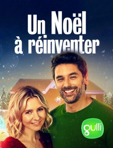 Gulli - Un Noël à réinventer