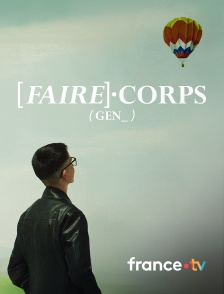 france.tv - Faire corps
