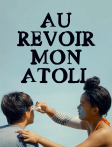 Au revoir mon atoll