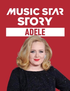Music Star Story : Adele