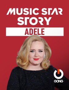 GONG - Music Star Story : Adele