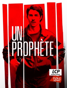 LCP Public Sénat - Un prophète