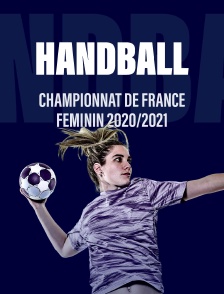 Handball : Championnat de France féminin 2020/2021