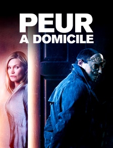 Peur à domicile