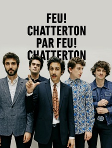 Feu! Chatterton par Feu! Chatterton