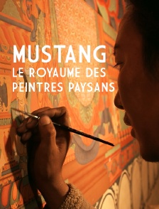 Mustang, le royaume des peintres paysans