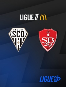 Ligue 1+ - Football - Ligue 1 McDonald's : Angers / Brest