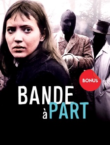 Bande à part, le bonus