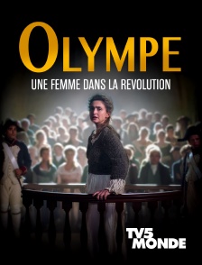 TV5MONDE - Olympe, une femme dans la Révolution