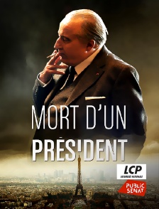 LCP Public Sénat - Mort d'un président