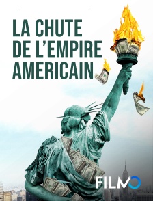 FilmoTV - La chute de l'empire americain