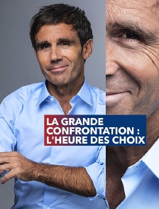 La grande confrontation : l'heure des choix