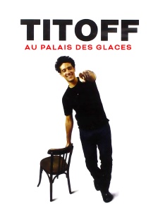 Titoff au Palais des Glaces
