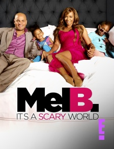 E! - Mel B: It's a Scary World
