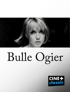 CINE+ Classic - Bulle Ogier