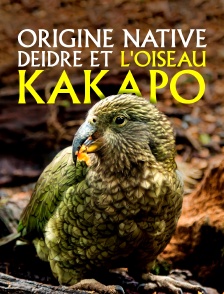 Origine native, Deidre et l'oiseau Kakapo