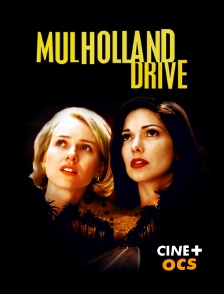 CINÉ Cinéma - Mulholland Drive en replay