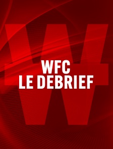WFC : Le débrief