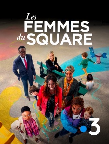 France 3 - Les femmes du square
