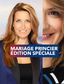 Mariage princier : édition spéciale