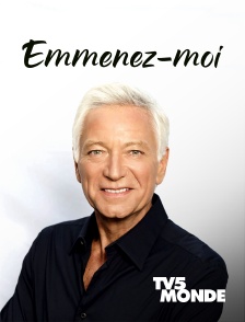 TV5MONDE - Emmenez-moi