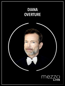 Mezzo Live HD - Diana | Overture