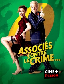 CINE+ Frisson - Associés contre le crime...