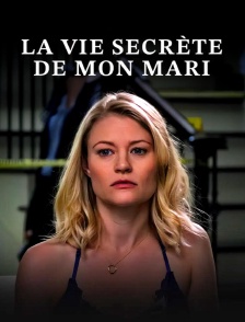 La vie secrète de mon mari