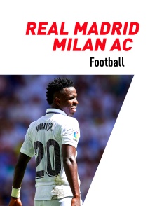 Football - Soccer Champions Tour : Real Madrid / Milan AC