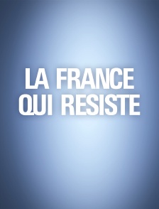 La France qui résiste
